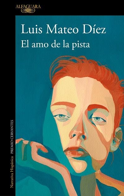 El amo de la pista | 9788420477244 | Luis Mateo Díez | Librería Castillón - Comprar libros online Aragón, Barbastro