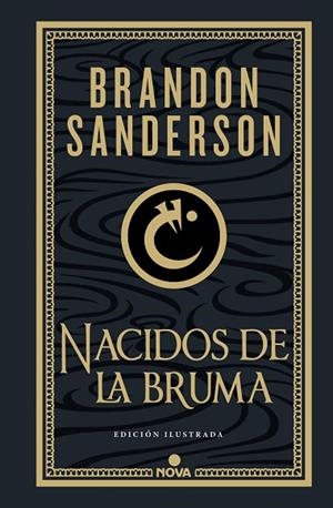 Nacidos de la bruma (Trilogía Original Mistborn: edición ilustrada 1) | 9788419260451 | Brandon Sanderson | Librería Castillón - Comprar libros online Aragón, Barbastro