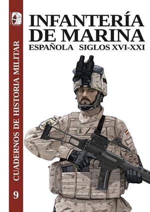 Infantería de Marina española, siglos XVI-XXI | 9788412815825 | de Pazzis Pi Corrales, Magdalena;Torres Sánchez, Rafael;Blanco Núñez, José María;Albi de la Cuesta,  | Librería Castillón - Comprar libros online Aragón, Barbastro
