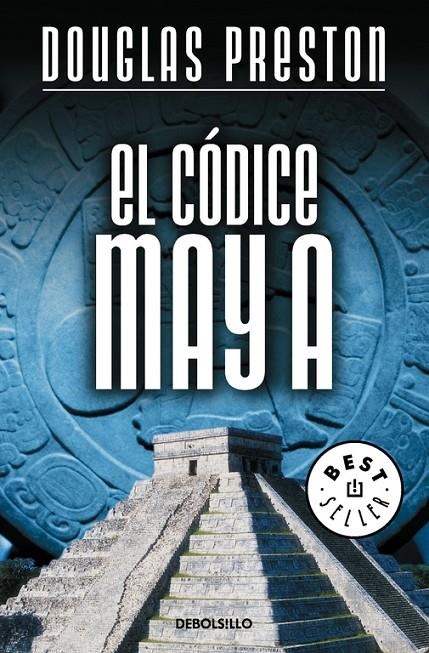 CODICE MAYA, EL - DEBOLSILLO | 9788483460184 | PRESTON, DOUGLAS | Librería Castillón - Comprar libros online Aragón, Barbastro
