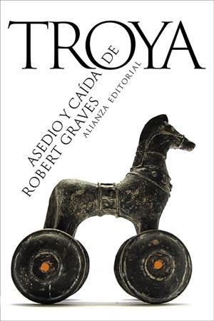 Asedio y caída de Troya | 9788411486682 | Graves, Robert | Librería Castillón - Comprar libros online Aragón, Barbastro