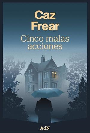 Cinco malas acciones | 9788410138285 | Frear, Caz | Librería Castillón - Comprar libros online Aragón, Barbastro