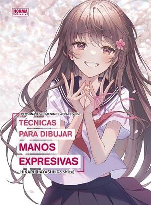 PERSONAJES FEMENINOS ATRACTIVOS: TECNICAS PARA DIBUJAR MANOS EXPRESIVAS | 9788467967395 | HAYASHI/MATSUMOTO/MORITA | Librería Castillón - Comprar libros online Aragón, Barbastro