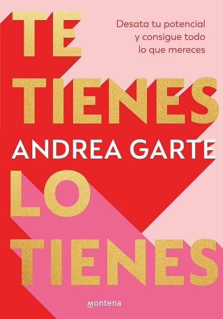 Te tienes, lo tienes | 9788419848321 | Andrea Garte | Librería Castillón - Comprar libros online Aragón, Barbastro