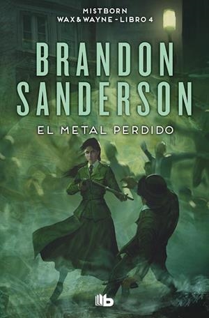 El metal perdido (Wax & Wayne 4) | 9788413149554 | Brandon Sanderson | Librería Castillón - Comprar libros online Aragón, Barbastro