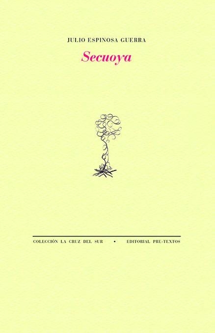 Secuoya | 9788419633958 | Espinosa Guerra, Julio | Librería Castillón - Comprar libros online Aragón, Barbastro