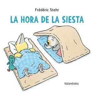 La hora de la siesta | 9788413432700 | Stehr, Frédéric | Librería Castillón - Comprar libros online Aragón, Barbastro
