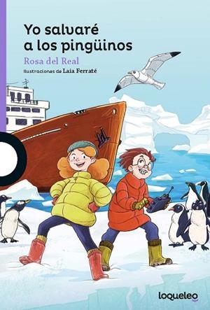 Yo salvaré a los pingüinos | 9788491225430 | del Real Menendez, Rosa | Librería Castillón - Comprar libros online Aragón, Barbastro