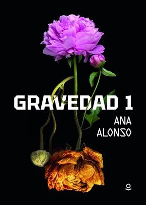 Gravedad 1 | 9788491225188 | Conejo Alonso, Ana Isabel | Librería Castillón - Comprar libros online Aragón, Barbastro