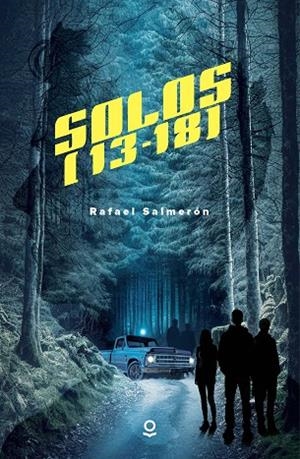 Solos (13-18) | 9788491225553 | Salmeron, Rafael | Librería Castillón - Comprar libros online Aragón, Barbastro