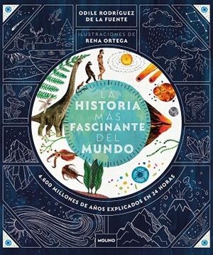 La historia más fascinante del mundo | 9788427240384 | Odile Rodríguez de la Fuente | Librería Castillón - Comprar libros online Aragón, Barbastro