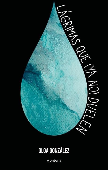Lágrimas que (ya no) duelen | 9788419848499 | Olga González | Librería Castillón - Comprar libros online Aragón, Barbastro