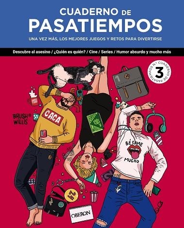 Cuaderno de pasatiempos. N.º 3 | 9788441550148 | Willis, Brush | Librería Castillón - Comprar libros online Aragón, Barbastro