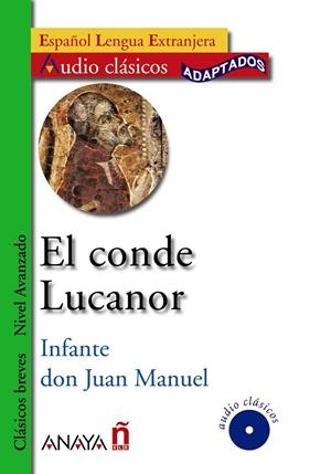 CONDE LUCANOR, EL - ELE AUDIO CLASICOS + CD | 9788466752633 | DON JUAN MANUEL | Librería Castillón - Comprar libros online Aragón, Barbastro