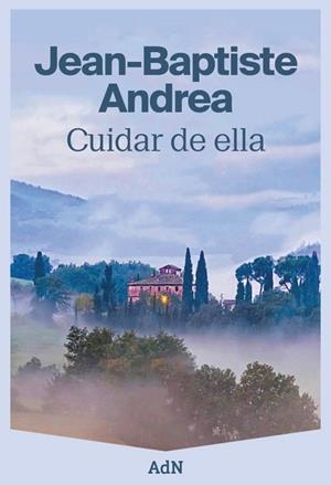 Cuidar de ella | 9788410138308 | Andrea, Jean-Baptiste | Librería Castillón - Comprar libros online Aragón, Barbastro