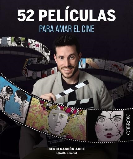 52 películas para amar el cine | 9788441550117 | Gascón Arce (@with_serchu), Sergi | Librería Castillón - Comprar libros online Aragón, Barbastro