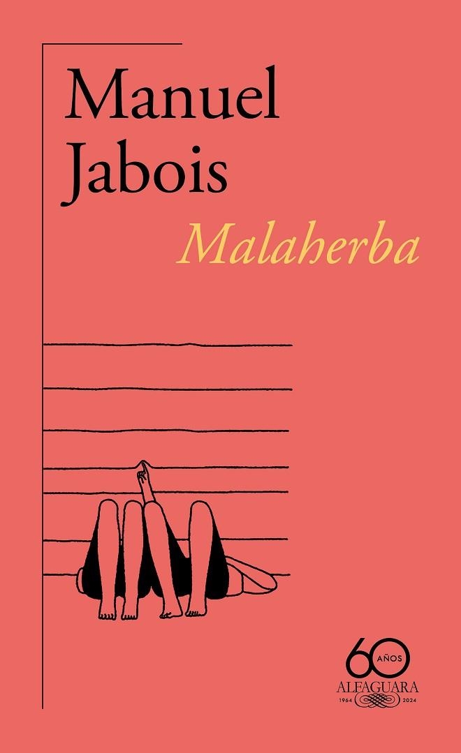 Malaherba (60.º aniversario de Alfaguara) | 9788420478807 | Manuel Jabois | Librería Castillón - Comprar libros online Aragón, Barbastro