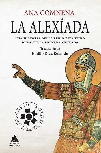 La Alexíada | 9788416222407 | Comnena, Ana | Librería Castillón - Comprar libros online Aragón, Barbastro