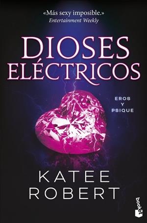Dioses eléctricos (Electric Idol) | 9788427052789 | Robert, Katee | Librería Castillón - Comprar libros online Aragón, Barbastro