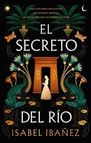 El secreto del río | 9788419252678 | Ibañez, Isabel | Librería Castillón - Comprar libros online Aragón, Barbastro