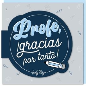 TARJETA DE FELICITACIÓN LOVELY STORY - PROFE GRACIAS POR TANTO | 8435458084067 | Librería Castillón - Comprar libros online Aragón, Barbastro