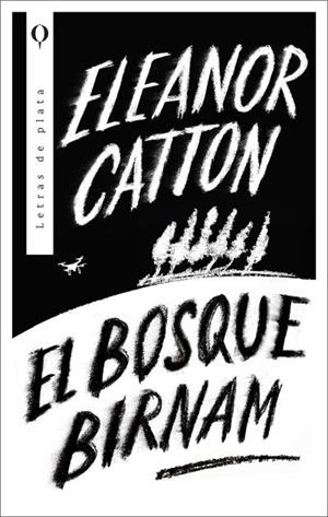 El bosque Birnam | 9788492919642 | Catton, Eleanor | Librería Castillón - Comprar libros online Aragón, Barbastro