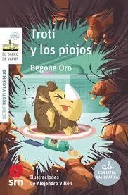 Troti y los piojos | 9788411823852 | Oro Pradera, Begoña | Librería Castillón - Comprar libros online Aragón, Barbastro