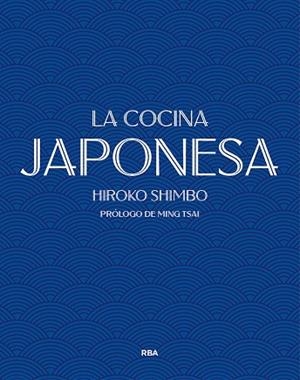 La cocina japonesa | 9788490569252 | Shimbo, Hiroko | Librería Castillón - Comprar libros online Aragón, Barbastro