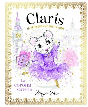 CLARIS 5 : LA CORONA SECRETA | 9788468370491 | Hess, Megan | Librería Castillón - Comprar libros online Aragón, Barbastro