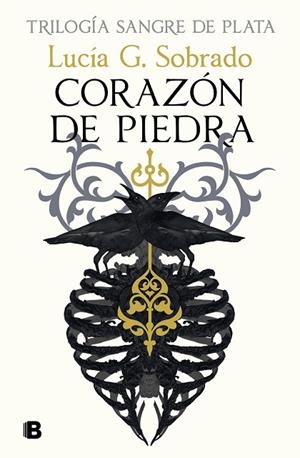 Corazón de piedra (Sangre de Plata 1) | 9788466679251 | Lucía G. Sobrado | Librería Castillón - Comprar libros online Aragón, Barbastro
