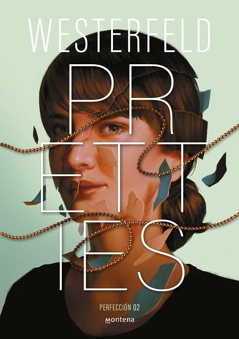 Pretties (Perfección) (Traición 2) | 9788410298828 | Scott Westerfeld | Librería Castillón - Comprar libros online Aragón, Barbastro