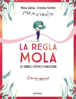 La regla mola (si sabes cómo funciona) (edición premium con contenido exclusivo) | 9788410050358 | Anna Salvia Cristina Torrón (Menstruita) | Librería Castillón - Comprar libros online Aragón, Barbastro