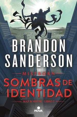 Sombras de identidad (Wax & Wayne 2) | 9788419260291 | Brandon Sanderson | Librería Castillón - Comprar libros online Aragón, Barbastro