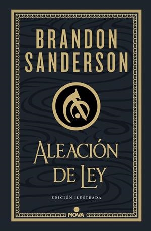 Aleación de ley (Wax & Wayne: edición ilustrada 1) | 9788419260215 | Brandon Sanderson | Librería Castillón - Comprar libros online Aragón, Barbastro