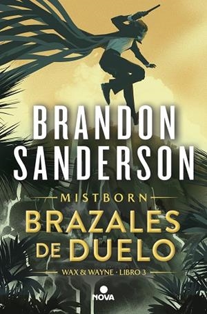 Brazales de Duelo (Wax & Wayne 3) | 9788419260307 | Brandon Sanderson | Librería Castillón - Comprar libros online Aragón, Barbastro