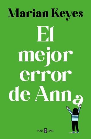 El mejor error de Anna (Hermanas Walsh 7) | 9788401035609 | Marian Keyes | Librería Castillón - Comprar libros online Aragón, Barbastro
