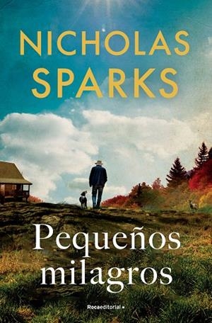 Pequeños milagros | 9788419743862 | Nicholas Sparks | Librería Castillón - Comprar libros online Aragón, Barbastro