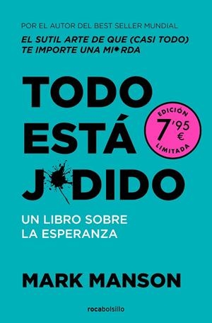 Todo está j*dido (Campaña de verano edición limitada) | 9788410197008 | Mark Manson | Librería Castillón - Comprar libros online Aragón, Barbastro