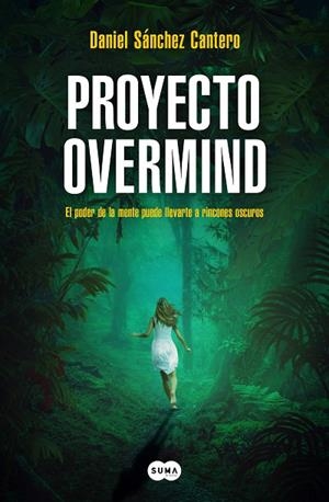 Proyecto Overmind | 9788419835222 | Daniel Sánchez Cantero | Librería Castillón - Comprar libros online Aragón, Barbastro