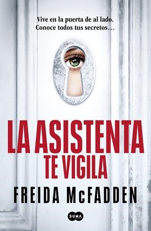 La asistenta te vigila (La asistenta 3) | 9788410257184 | Freida McFadden | Librería Castillón - Comprar libros online Aragón, Barbastro