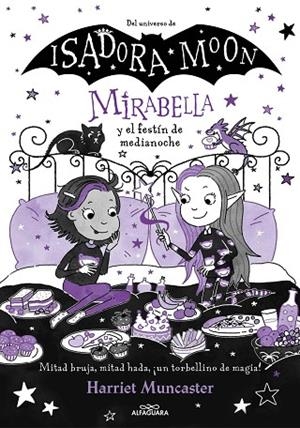 Mirabella 10 - Mirabella y el festín de medianoche | 9788419982001 | Harriet Muncaster | Librería Castillón - Comprar libros online Aragón, Barbastro