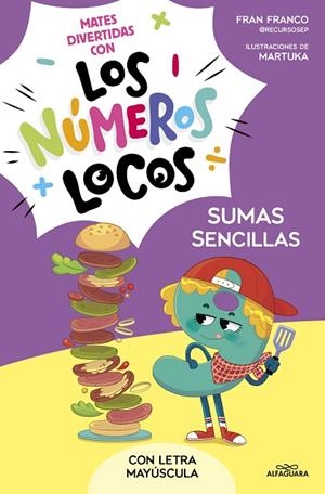 Los Números Locos 3 - Sumas sencillas (con letra mayúscula) | 9788419688743 | Fran Franco | Librería Castillón - Comprar libros online Aragón, Barbastro