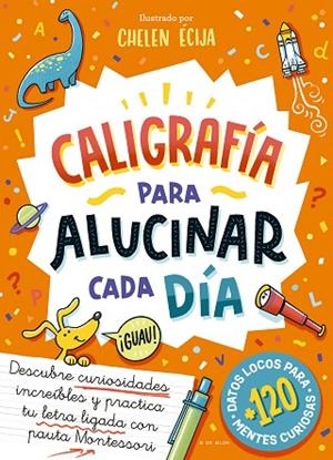 Caligrafía para alucinar cada día | 9788410269095 | Varios autores | Librería Castillón - Comprar libros online Aragón, Barbastro