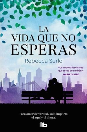 La vida que no esperas | 9788413146393 | Rebecca Serle | Librería Castillón - Comprar libros online Aragón, Barbastro