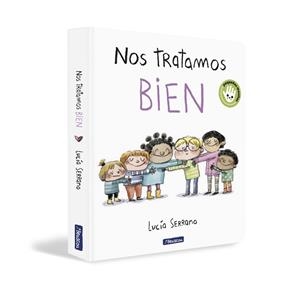 Nos tratamos bien | 9788448869144 | Lucía Serrano | Librería Castillón - Comprar libros online Aragón, Barbastro