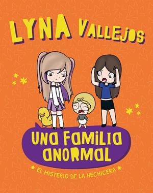 Una familia anormal - El misterio de la hechicera | 9788448868956 | Evelyn Vallejos | Librería Castillón - Comprar libros online Aragón, Barbastro