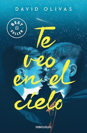 Te veo en el cielo | 9788466375283 | David Olivas | Librería Castillón - Comprar libros online Aragón, Barbastro