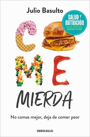Come mierda (Campaña edición limitada) | 9788466370516 | Julio Basulto | Librería Castillón - Comprar libros online Aragón, Barbastro