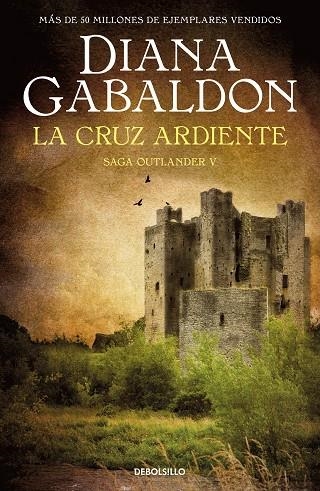 La cruz ardiente (Saga Outlander 5) | 9788466377805 | Diana Gabaldon | Librería Castillón - Comprar libros online Aragón, Barbastro