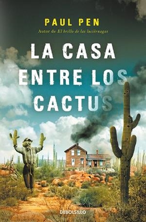 La casa entre los cactus | 9788466377522 | Paul Pen | Librería Castillón - Comprar libros online Aragón, Barbastro